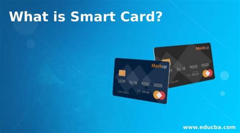 process of smart card|Working and Types of Smart Card .